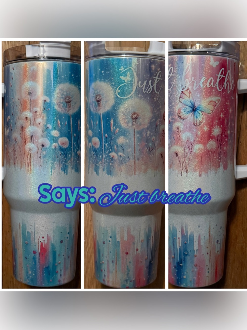 Just Breathe Dandelion & Butterfly Stainless Tumbler - colorful holographic